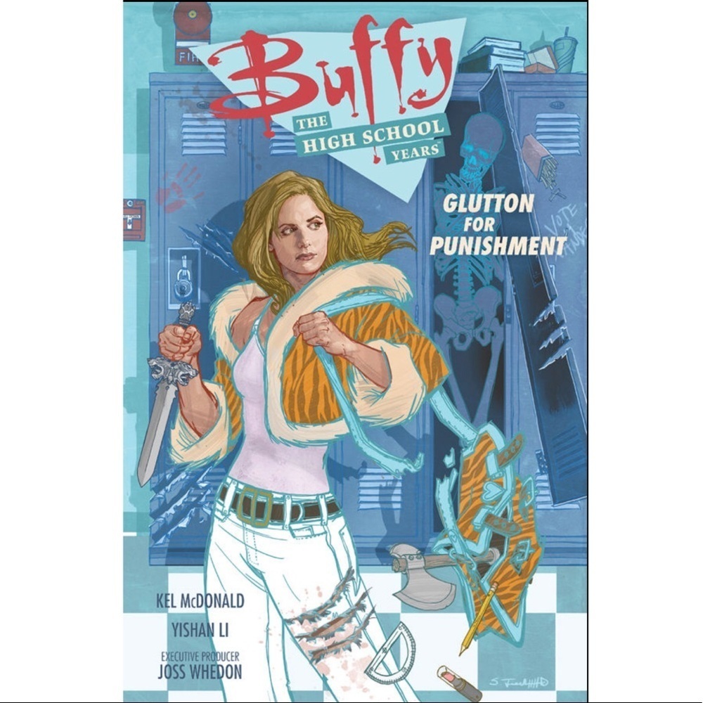 Buffy the Vampire Slayer • Glutton for Punishment • The High School Years